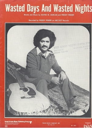 Picture of Wasted Days and Wasted Nights, Wayne M. Duncan and Freddy Fender