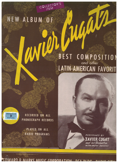 Picture of Xavier Cugat....New Album of Best Compositions & Latin American Favorites