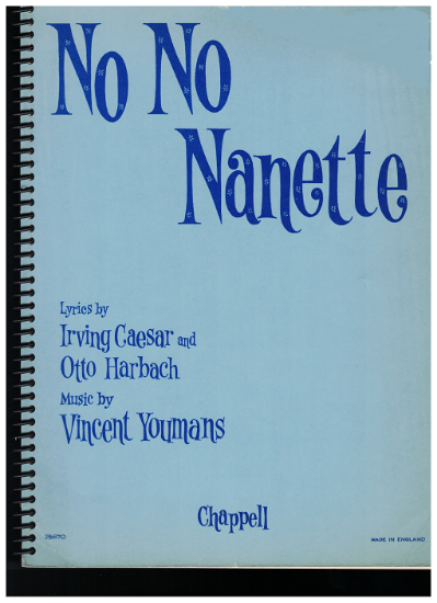Picture of No No Nanette (British Edition), Irving Caesar/Otto Harbach/Vincent Youmans, piano vocal score