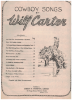 Picture of Wilf Carter's No. 1 Song Folio, The Yodelling (Yodeling) Cowboy Montana Slim
