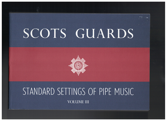 Picture of Scots Guards Standard Settings of Pipe Music Volume 3, bagpipe songbook