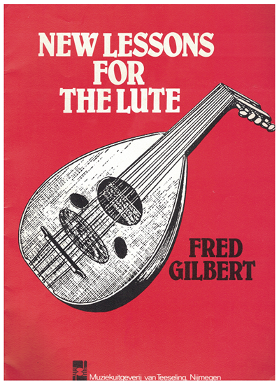 Picture of New Lessons for the Lute, Fred Gilbert, lute songbook