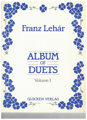 Picture of Franz Lehar, Album of Vocal Duets Volume 1