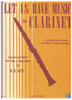 Picture of Let Us Have Music for Clarinet, 75 Famous Melodies, ed. H. R. Kent