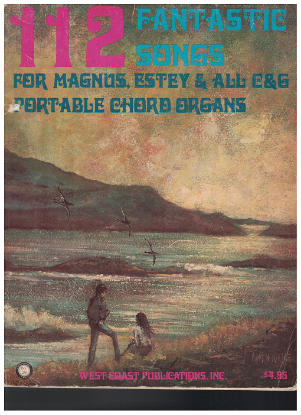 Picture of 112 Fantastic Songs, Magnus/Estey Chord Organ 