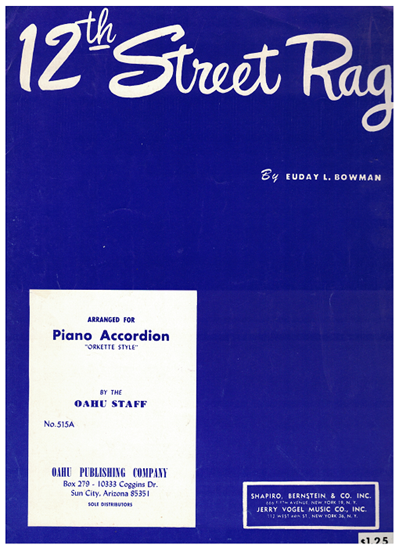 Picture of 12th Street Rag, Euday L. Bowman, arr by Oahu Staff for accordion solo