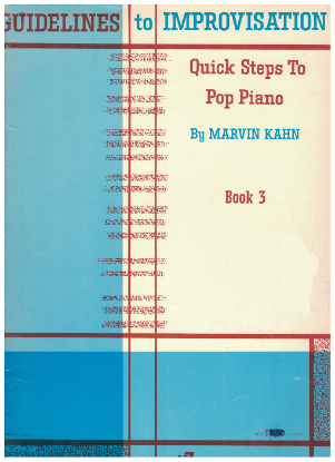 Picture of Guidelines to Improvisation, Quick Steps to Pop Piano Book 3, Marvin Kahn