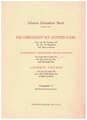Picture of Authority Proceeds from Heaven (Die Obrigkeit ist Gottes Gabe), J. S. Bach, from Cantata #119, for Contralto/flute/continuo