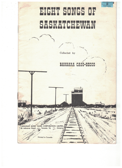 Picture of Eight Songs of Saskatchewan, collected by Barbara Cass-Beggs