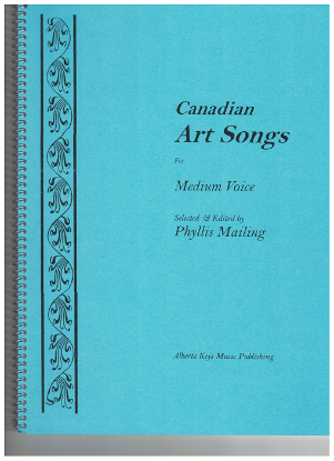 Picture of Canadian Art Songs for Medium Voice, ed. Phyllis Mailing
