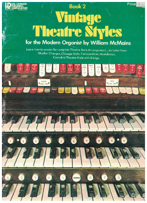 Picture of Vintage Theatre Styles for the Modern Organist Book 2, William McMains