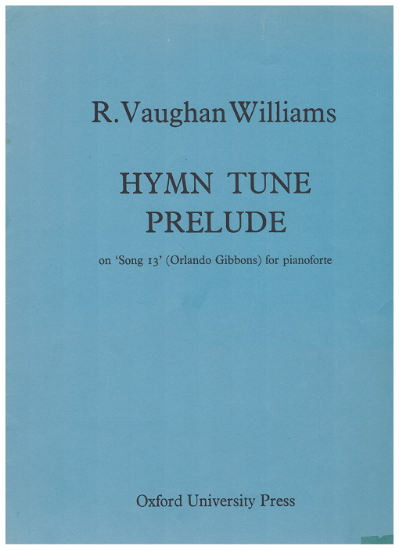 Picture of Hymn-Tune Prelude on "Song 13" by Orlando Gibbons, transcr. Ralph Vaughan Williams, piano solo 