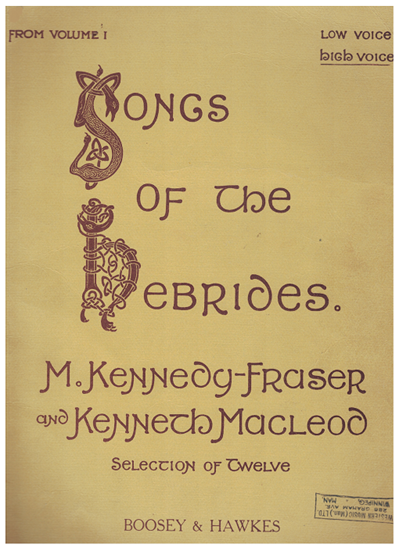Picture of Songs of the Hebrides Vol. 1 (12 Selected Songs), M. Kennedy Fraser & Kenneth MacLeod, high voice songbook