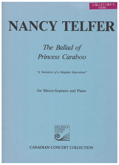 Picture of The Ballad of Princess Caraboo, Nancy Telfer, mezzo soprano solo
