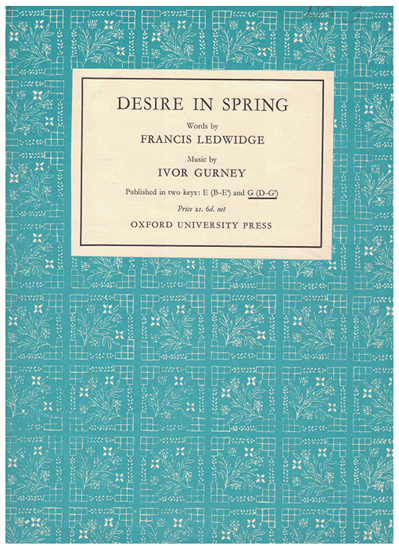 Picture of Desire in Spring, Francis Ledwidge & Ivor Gurney, high voice solo