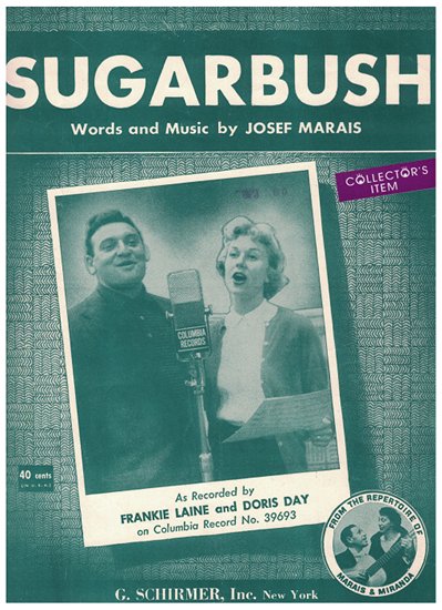 Picture of Sugarbush, from the repertoire of Marais & Miranda, Josef Marais, recorded by Doris Day & Frankie Laine