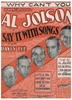 Picture of Why Can't You, from movie "Say It With Songs", Al Jolson/ B. G. DeSylva/ Lew Brown/ Ray Henderson