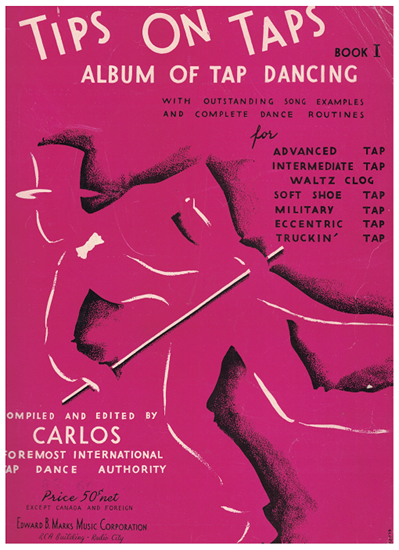 Picture of Tips on Taps Book 1, Album of Tap Dancing, edited by Carlos, songbook