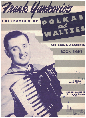 Picture of Frank Yankovic's Collection of Polkas and Waltzes Book  8
