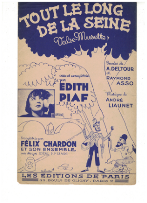 Picture of Tout le long de la Seine, A. Deltour/ Raymond Asso/ Andre Liaunet, sung by Edith Piaf