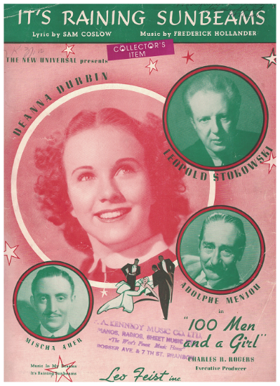 Picture of It's Raining Sunbeams, from movie "100 Men and a Girl", Sam Coslow & Frederick Hollander, sung by Deanna Durbin
