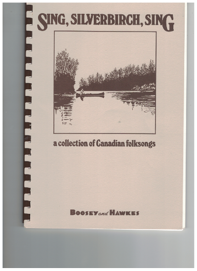 Picture of Sing Silverbirch Sing, A Collection of Canadian Folksongs, Teacher's Edition, Ilona Bartalus & Jeffrey L. Stokes