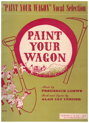 Picture of Paint Your Wagon (1951 Edition), Alan Jay Lerner & Frederick Lowe