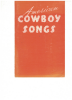 Picture of American Cowboy Songs, ed. Hugo Frey