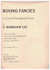Picture of Roving Fancies/ A Little Pianoforte Suite, E. Markham Lee