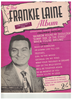 Picture of When You're in Love, Frankie Laine & Carl Fischer, recorded by Frankie Laine