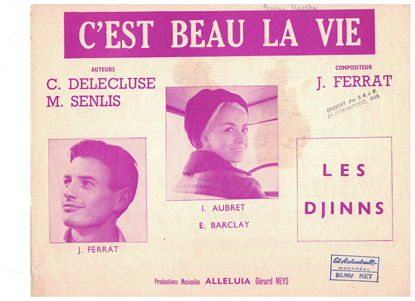 Picture of C'est beau la vie, Michelle Senlis/ Claude Delecluse/ Jean Ferrat, recorded by Les Djinns