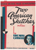 Picture of Two American Sketches(Nocturne & March), Thomas Griselle, piano solo