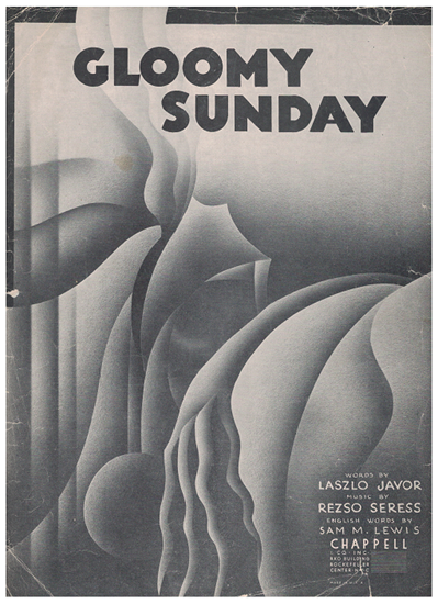 Picture of Gloomy Sunday, Laszlo Javor/ Sam M. Lewis/ Rezso Seress