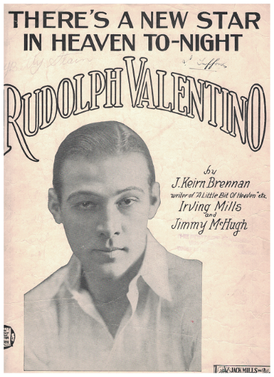 Picture of There's a New Star in Heaven Tonight (dedicated to Rudolph Valentino), J. Keirn Brennan/ Jimmy McHugh/ Irving Mills