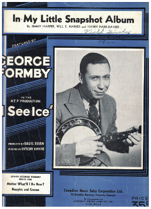 Picture of In My Little Snapshot Album, from movie "I See Ice", Jimmy Harper/ Will E. Haines/ Harry Parr-Davies, popularized by George Formby