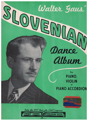 Picture of Slovenian Dance Album, Walter Gaus, accordion songbook