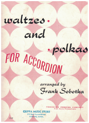 Picture of Waltzes and Polkas, arr. Frank Sobotka, accordion solo folio