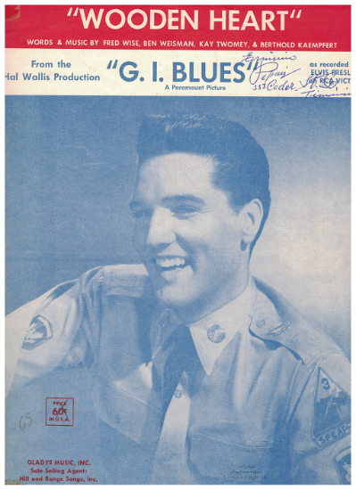 Picture of Wooden Heart (Muss i den), from movie "G. I. Blues", Fred Wise/ Ben Weisman/ Kay Twomey/ Berthold Kaempfert, recorded by Elvis Presley