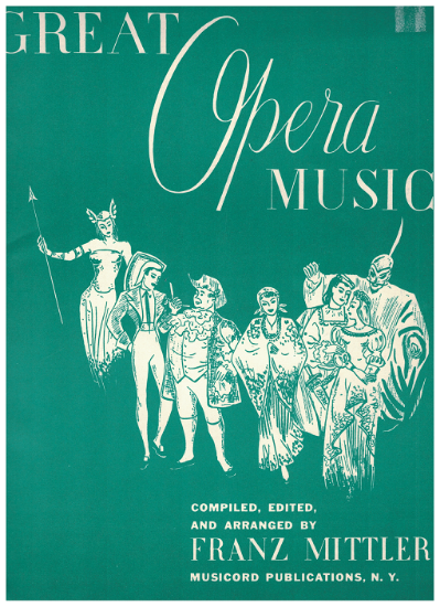 Picture of Great Opera Music, edited Franz Mittler, piano solo 