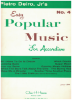 Picture of Easy Popular Music for Accordion No. 4, ed. Pietro Deiro Jr