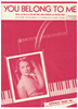 Picture of You Belong to Me, Pee Wee King/ Redd Stewart/ Chilton Price, recorded by Jo Stafford