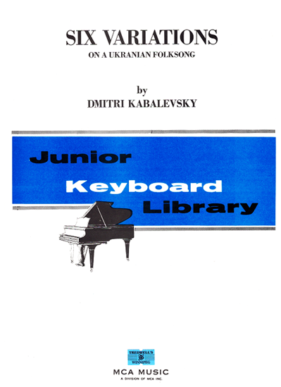 Picture of Six Variations on a Ukrainian Folksong Op. 51 No. 5, Dmitri Kabalevsky, edited Guy Maier, piano solo 
