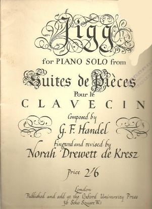 Picture of Jigg from Suite IX, G. F. Handel, ed. Norah Drewett de Kresz