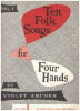 Picture of Ten Folk Songs for Four Hands Vol. 1, Violet Archer