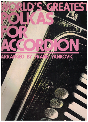 Picture of World's Greatest Polkas for Accordion, arr. Frank Yankovic 