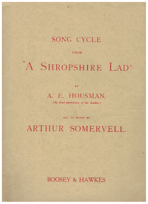 Picture of A Shropshire Lad, A. E. Housman & Arthur Somervell, a song cycle for baritone voice