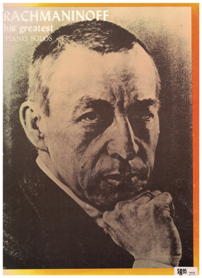 Picture of Sergei Rachmaninoff, His Greatest Piano Solos, ed. Alexander Shealy