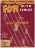 Picture of Fun With Scales for Saxophone, David Gornston & Ben Paisner