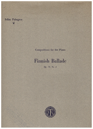 Picture of Finnish Ballade, Selim Palmgren Op. 79 No. 2, piano