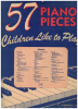 Picture of 57 Piano Pieces Children Like to Play, piano 